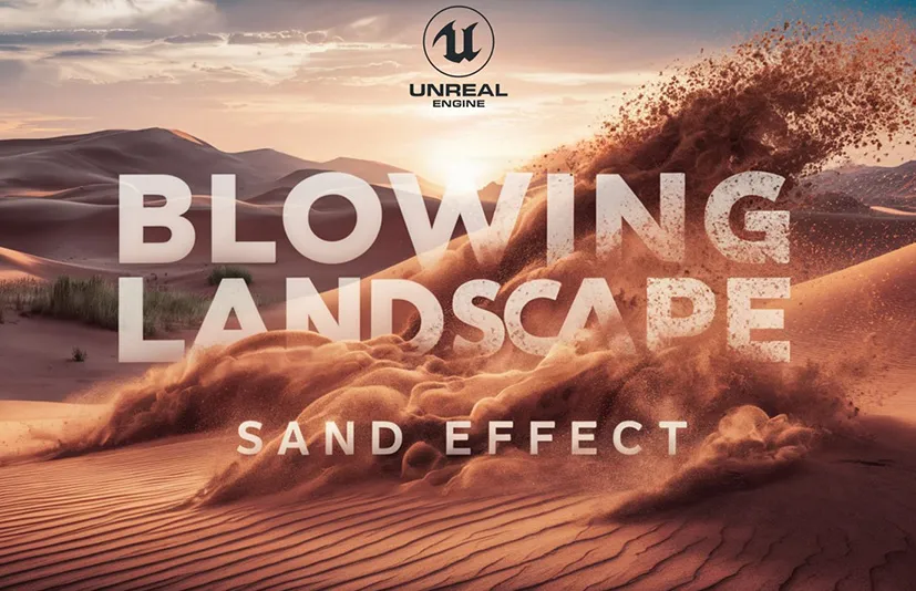 风吹流沙景观效果蓝图 – Blowing Landscape Sands Effect - 筱信日记